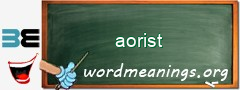 WordMeaning blackboard for aorist